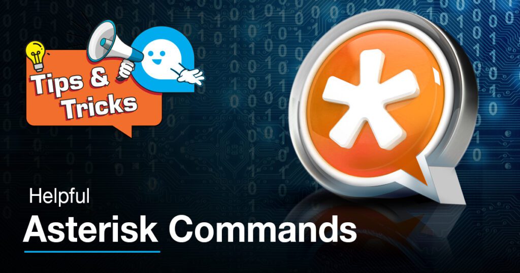 Helpful Asterisk Commands